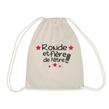 ronde et fiere,message,citations,humour - Sac de sport léger - nature - Devant