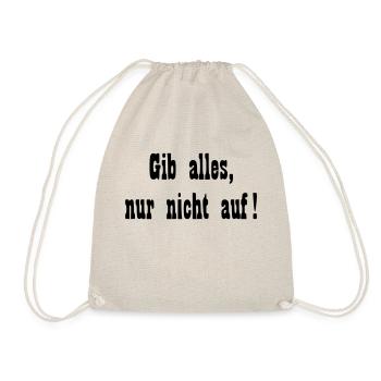 Motivation Spruch Business Sport - Turnbeutel - Natur - Vorne