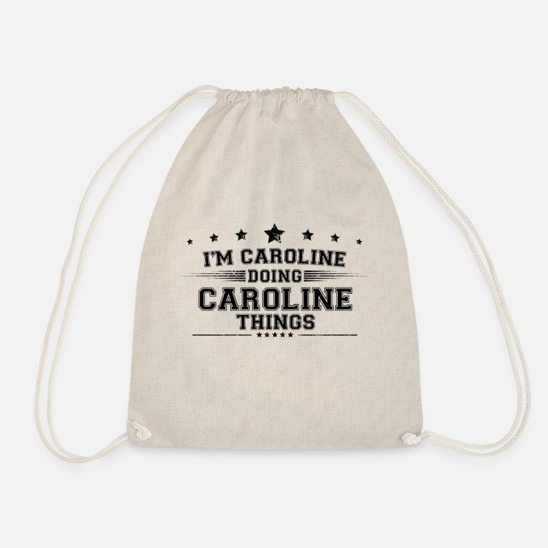 Ich bin Caroline, die Caroline Dinge macht - Turnbeutel - Natur