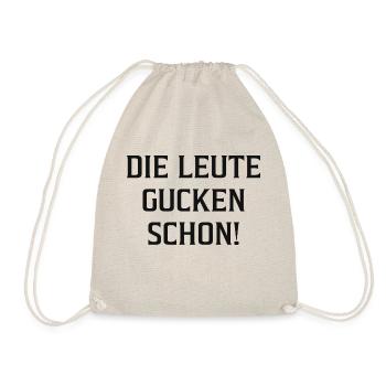 Die Leute gucken schon! - Turnbeutel - Natur - Vorne