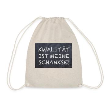 Qualität ist meine Chance Lustige Sprüche Humor - Turnbeutel - Natur - Vorne