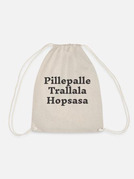 Pillepalle Trallala Hopsasa - Turnbeutel - Natur