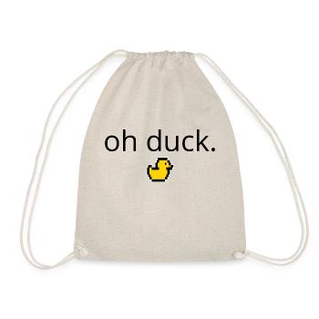 Tee-shirt marrant « Oh duck » - Sac de sport léger - nature - Devant