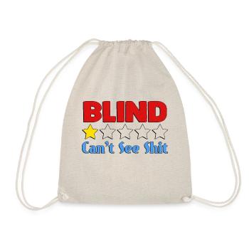 Blind Can't See Shit - Drawstring Bag - nature - Front
