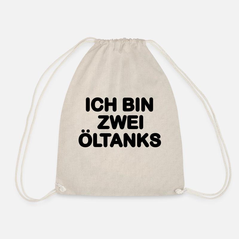 Ich bin zwei Öltanks - Turnbeutel - Natur