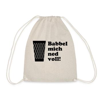 Babbel mich ned voll - Turnbeutel - Natur - Vorne