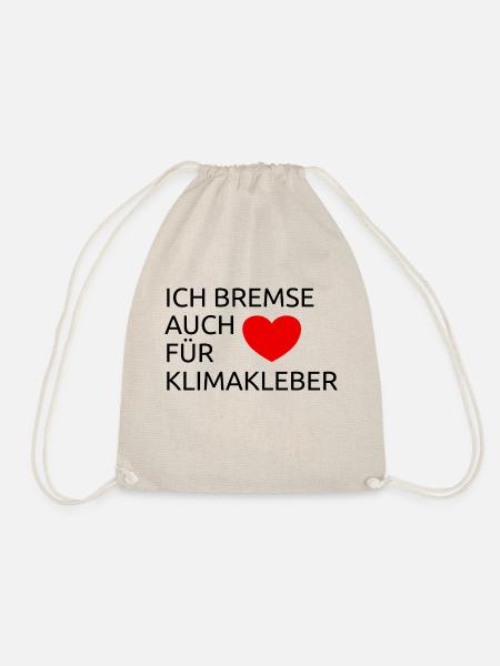 Ich bremse auch für Klimakleber - Turnbeutel - Natur