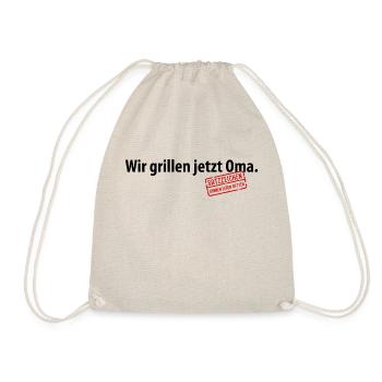 Wir grillen jetzt Oma Satzzeichen Komma Leben Omi - Turnbeutel - Natur - Vorne