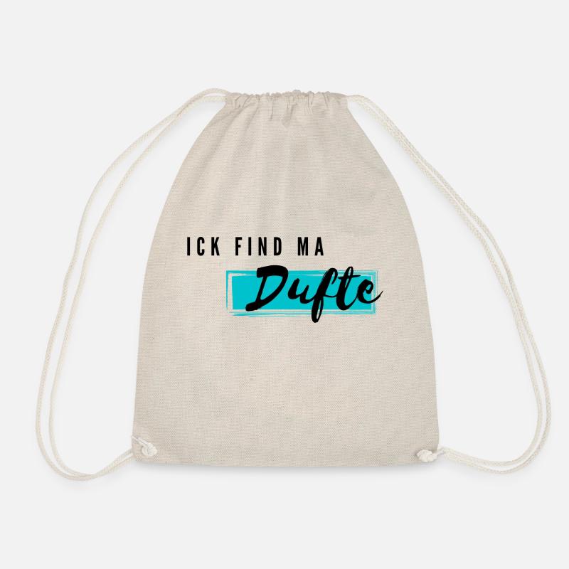 ick find ma dufte - Turnbeutel - Natur