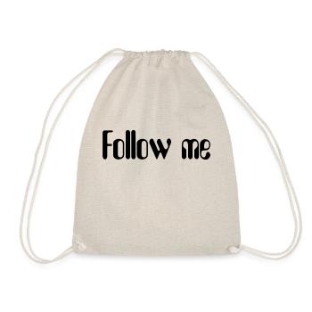 Follow me design for all sorts of occasions - Drawstring Bag - nature - Front