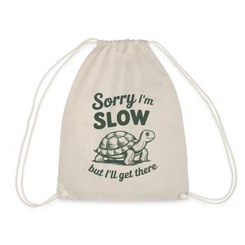 Turtle - Sorry I'm slow but I'll get there - Drawstring Bag - nature - Front