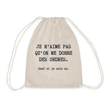 je n'aime pas qu'on me donne des ordres - Sac de sport léger - nature - Devant