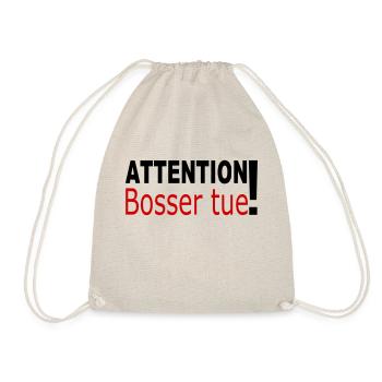 Attention bosser tue! - Sac de sport léger - nature - Devant