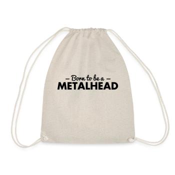 born to be a metalhead - Drawstring Bag - nature - Front