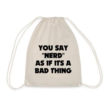 You Say Nerd - Drawstring Bag - nature - Front