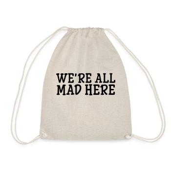 We're All Mad Here - Sac de sport léger - nature - Devant