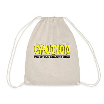 Caution, does not play well with others 33 - Drawstring Bag - nature - Front