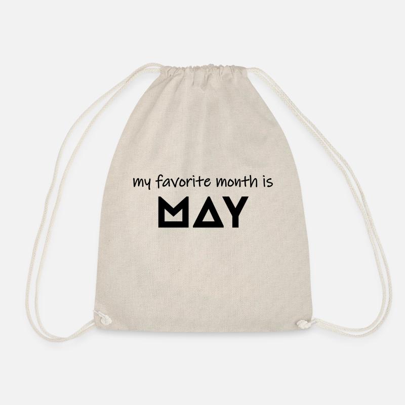 My favorite month is may - Drawstring Bag - nature