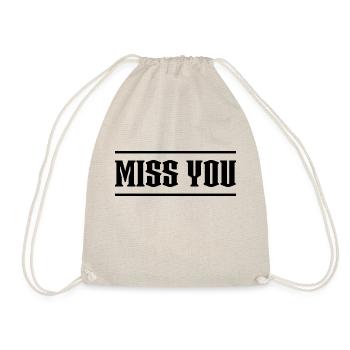 Miss You white tshirt - Turnbeutel - Natur - Vorne