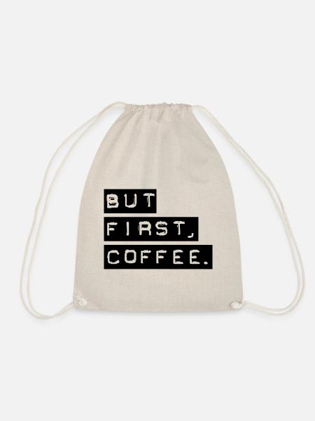 Aber erster Kaffee - Turnbeutel - Natur