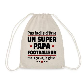 Pas facile super papa footballeur, fête des pères - Sac de sport léger - nature - Devant