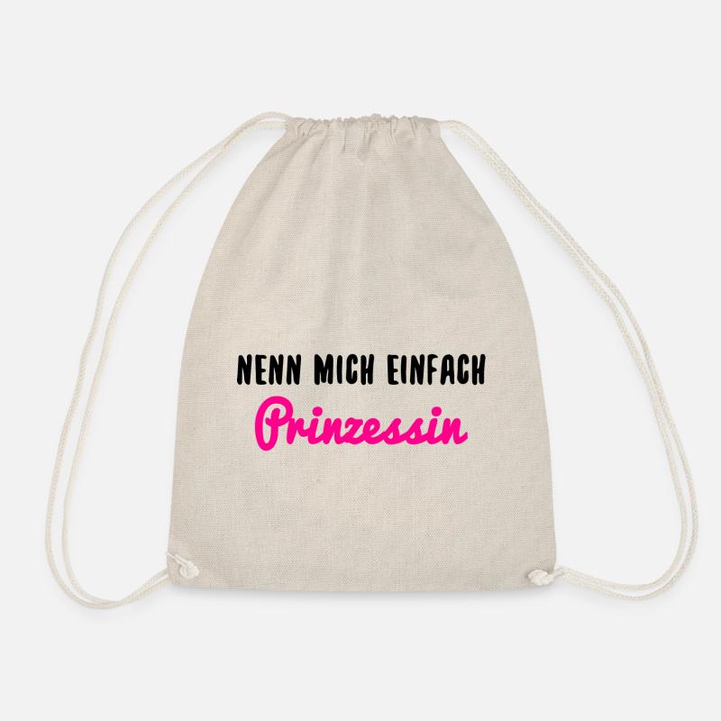 Prinzessin Spruch Nenn Mich Einfach - Turnbeutel - Natur