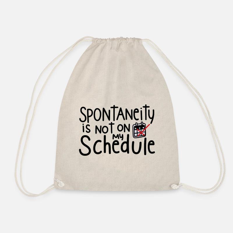 Plan instead of spontaneity - Drawstring Bag - nature