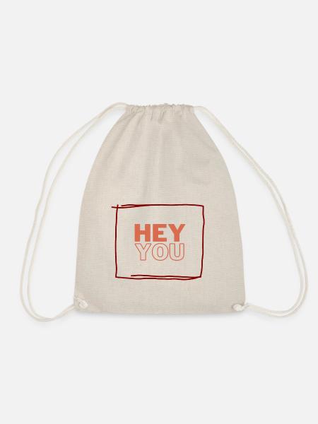HEY YOU BOTSCHAFT - Turnbeutel - Natur
