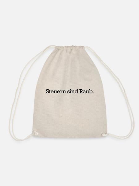 Steuern sind Raub - Turnbeutel - Natur