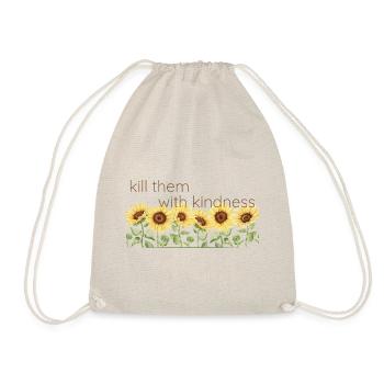 kill them with kindness - Turnbeutel - Natur - Vorne