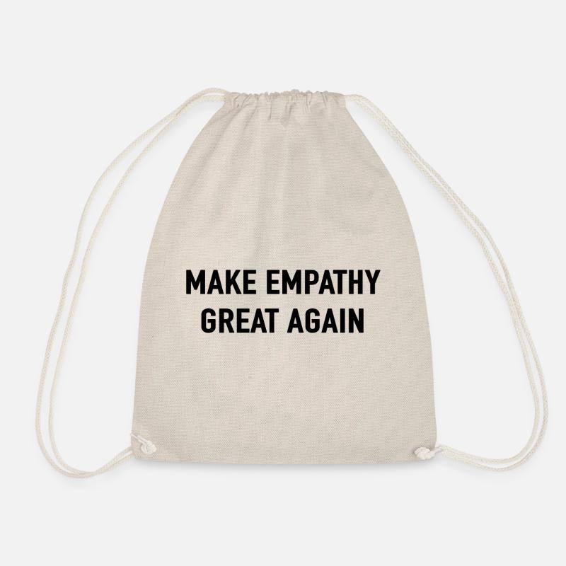 MAKE EMPATHY GREAT AGAIN Love Peace Motto - Turnbeutel - Natur