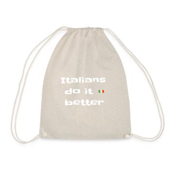 Italians do it better!!Geschenk - Turnbeutel - Natur - Vorne