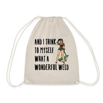 And I Think To Myself What A Wonderful Weld! - Drawstring Bag - nature - Front