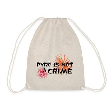 PYRO is not a CRIME !! - Drawstring Bag - nature - Front