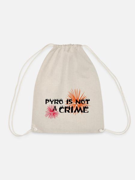 PYRO is not a CRIME !! - Turnbeutel - Natur