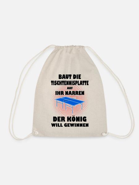 Spruch Sport Tischtennis Tennis Geschenk - Turnbeutel - Natur