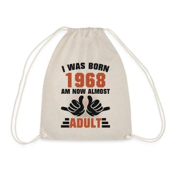 Growing up born in 1968 Birthday Funny - Drawstring Bag - nature - Front