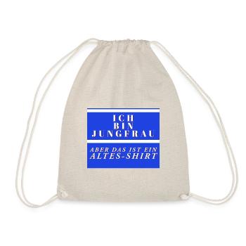 Ich bin jungfrau aber das ist ein altes shirt - Turnbeutel - Natur - Vorne