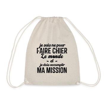 Je suis né pour faire chier le monde Humour cadeau - Sac de sport léger - nature - Devant