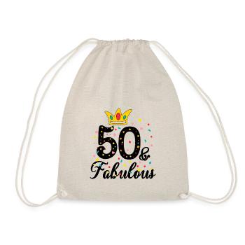50 And Fabulous, 50th birthday, fifty Birthday - Drawstring Bag - nature - Front