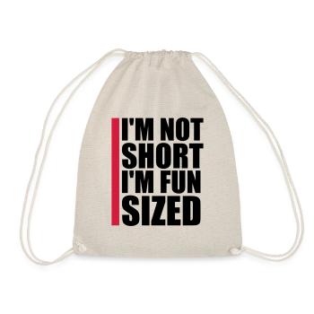 Not short fun sized - Drawstring Bag - nature - Front