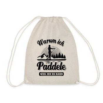 Warum ich Paddele? Weil ich es kann - SUP Spruch - Turnbeutel - Natur - Vorne