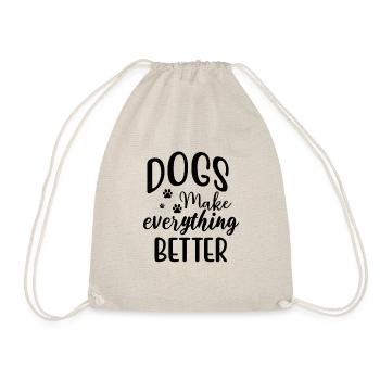 Dogs Make Everything Better - Drawstring Bag - nature - Front