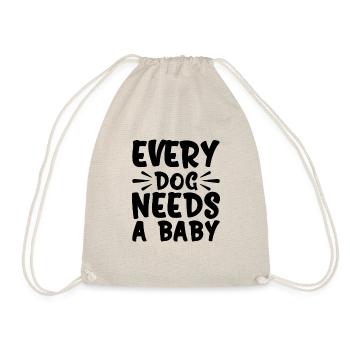 Every dog needs a baby - Drawstring Bag - nature - Front