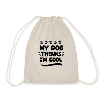 Mein Hund denkt, ich bin cool - Turnbeutel - Natur - Vorne