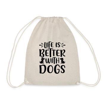 Life is better with dogs - Drawstring Bag - nature - Front