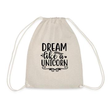 Dreams like a unicorn unicorn - Drawstring Bag - nature - Front