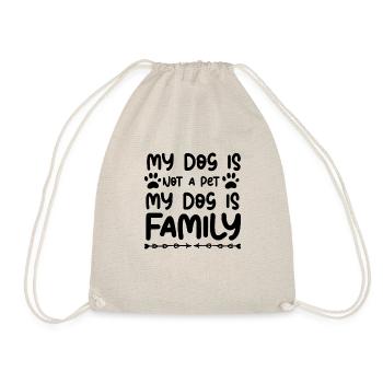My dog is not a pet My dog is family - Drawstring Bag - nature - Front
