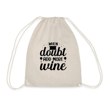 En cas de doute, ajoutez plus de vin - Sac de sport léger - nature - Devant