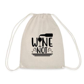 Wein nicht - Turnbeutel - Natur - Vorne